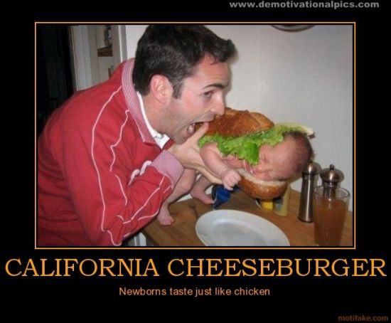 /dateien/pr68361,1291504304,normal california-cheeseburger-cubby-demotivational-poster-1223269699
