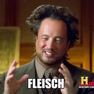 Aliens oder Fleisch - Copy