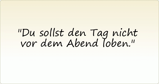 6631-du-sollst-den-tag-nicht-vor-dem-abe