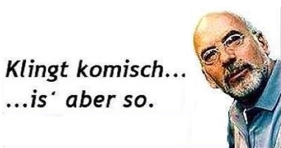 klingt komisch c3adsc2b4 aber so1