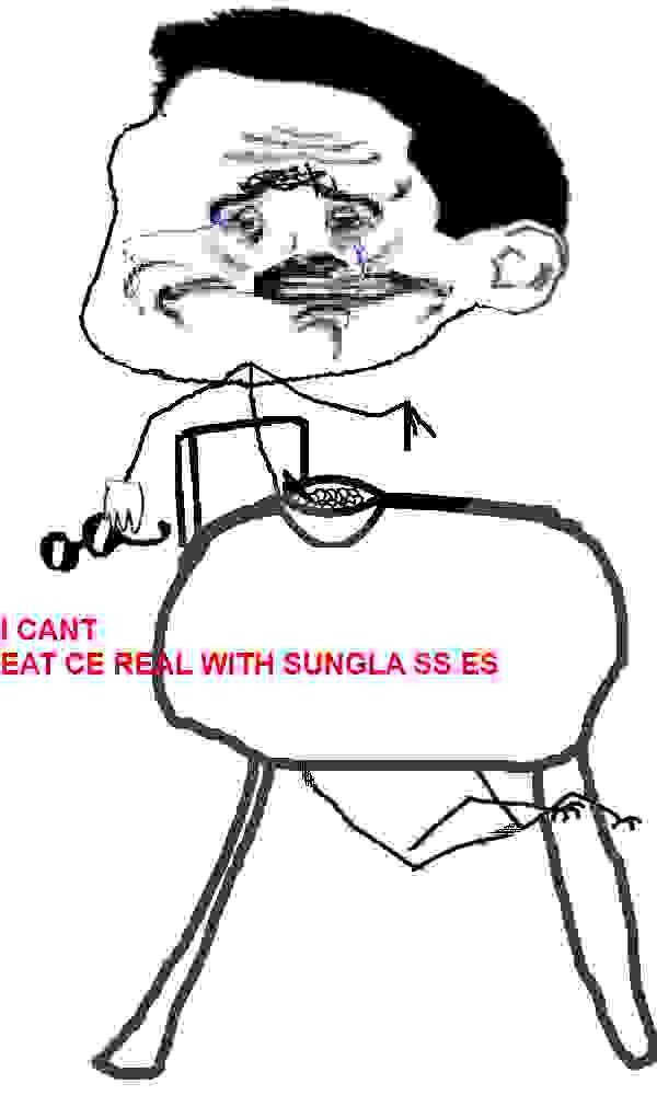 i-cant-eat-cereal-with-sunglasses