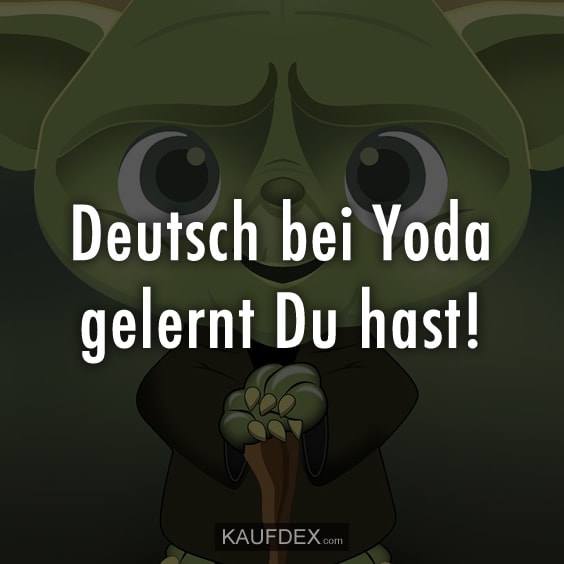 deutsch-bei-yoda-gelernt-du-hat-lustige-