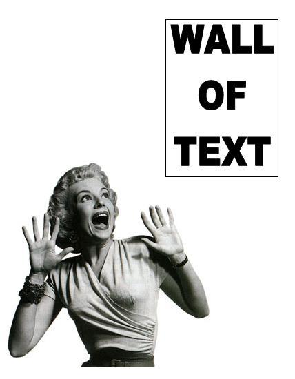 WALL OF TEXT