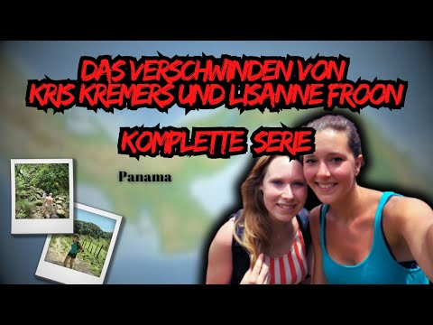 Youtube: Das Verschwinden von Kris Kremers und Lisanne Froon [KOMPLETTE SERIE]