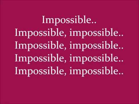 Youtube: Impossible - James Arthur [Lyrics]