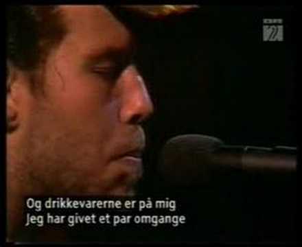 Youtube: Tom Waits - Warm Beer Cold Women