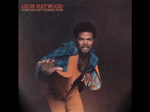 Youtube: Leon Haywood - I Want'a Do Something Freaky To You