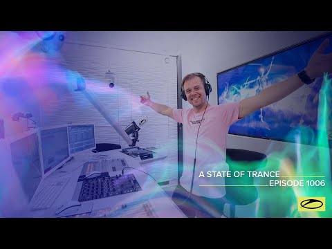 Youtube: A State of Trance Episode 1006 [@astateoftrance]