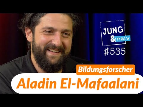 Youtube: Bildungsforscher & Soziologe Aladin El-Mafaalani (Teil 1) - Jung & Naiv: Folge 535