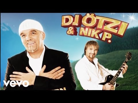 Youtube: DJ Ötzi, Nik P. - Ein Stern (der deinen Namen trägt)