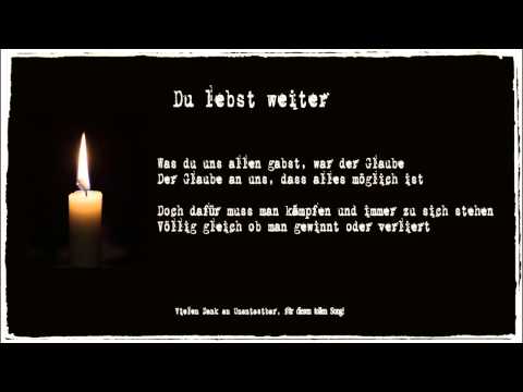 Youtube: Unantastbar - Du lebst weiter