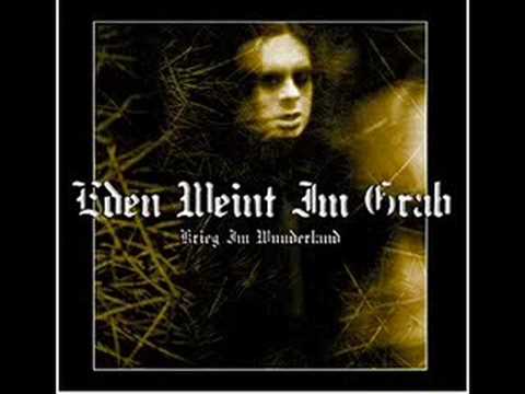 Youtube: Eden weint im Grab- Krieg im Wunderland