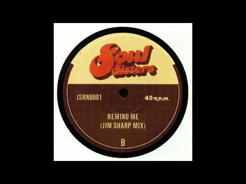Youtube: Jim Sharp - Remind Me (Jim Sharp Mix)