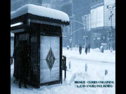 Youtube: Brom35 -- Clouds Collapsing (...And Angels Fall Remix).WMV