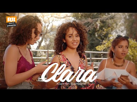 Youtube: CLARA - KOZMEN DOMOUNE - CLIP OFFICIEL
