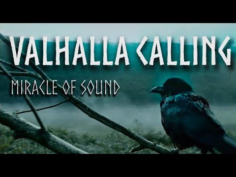 Youtube: VALHALLA CALLING // by Miracle Of Sound  (+ subtitles) // VIKINGS
