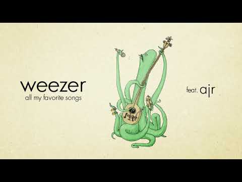 Youtube: Weezer - All My Favorite Songs (feat. AJR)
