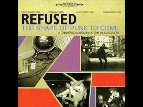 Youtube: Refused - the deadly rhythm