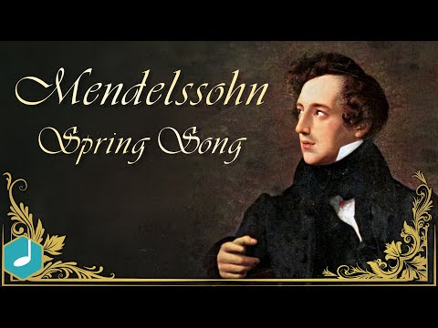 Youtube: Mendelssohn : Spring Song