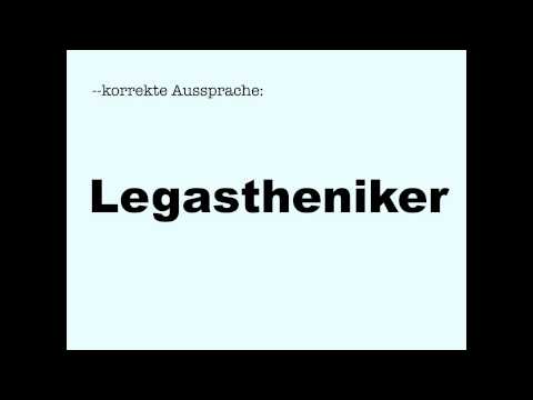 Youtube: Korrekte Aussprache: Legastheniker