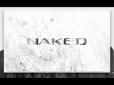 Youtube: NAKED - LIE FOLLOWS LIE