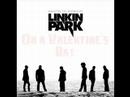 Youtube: Linkin Park - Valentine's Day [With Lyrics]