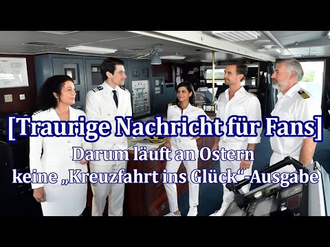 Youtube: Trotz neuer „Traumschiff“-Folge: Darum läuft an Ostern keine „Kreuzfahrt ins Glück“-Ausgabe 😭😭😭