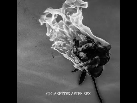 Youtube: You're All I Want - Cigarettes After Sex