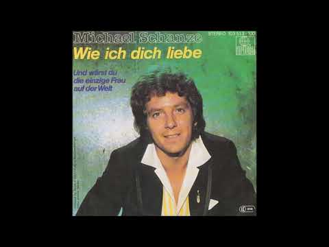 Youtube: Michael Schanze  -  Wie ich dich liebe  1981