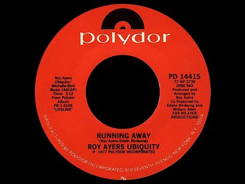 Youtube: Roy Ayers Ubiquity ~ Running Away 1977 Jazz Funk Purrfection Version