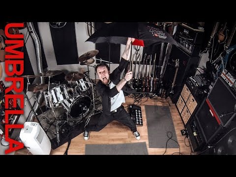 Youtube: Umbrella (metal cover by Leo Moracchioli)