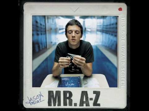 Youtube: Mr. curiosity- Jason Mraz