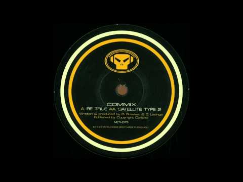 Youtube: Commix - Be True [HQ]