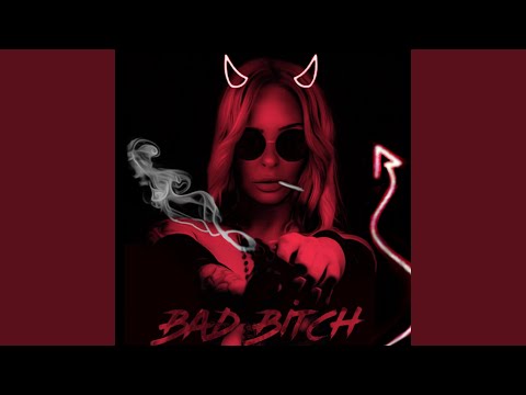 Youtube: Bad Bitch