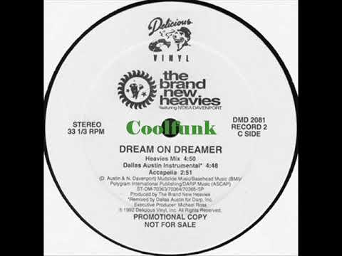 Youtube: The Brand New Heavies Feat. N'Dea Davenport - Dream On Dreamer (Heavies Mix)