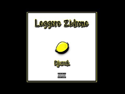 Youtube: Djaruk -  🍋 Leckere Zitrone 🍋            (Leggere Zidrone)