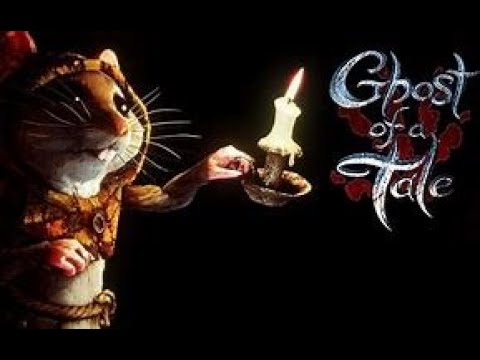 Youtube: (PS4) GHOST OF A TALE GAMEPLAY GERMAN 01 TILO DIE BARDENMAUS