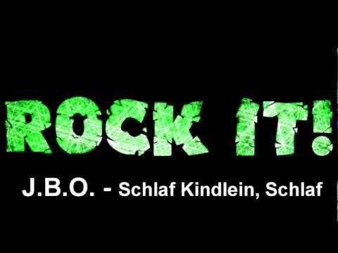 Youtube: J.B.O. - Schlaf Kindlein, Schlaf