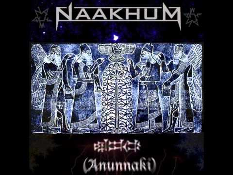 Youtube: Naakhum - Anunnaki