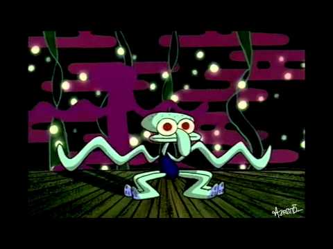 Youtube: Squidward - Dance to Dubstep