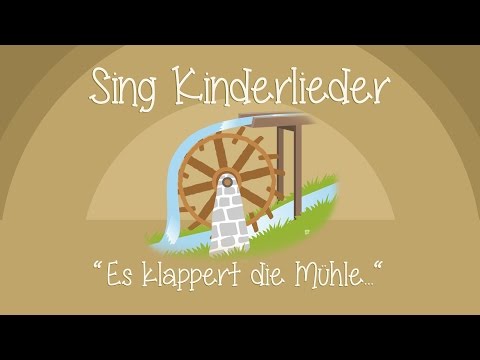 Youtube: Es klappert die Mühle am rauschenden Bach - Kinderlieder zum Mitsingen | Sing Kinderlieder