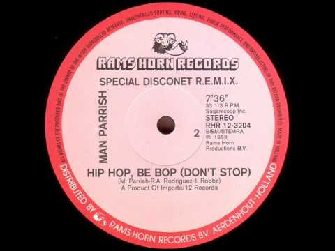 Youtube: Man Parrish - Hip Hop, Be Bop 1982 (Special Disconet R.E.M.I.X.)