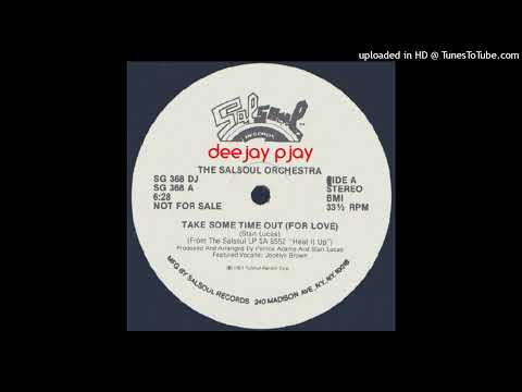 Youtube: The Salsoul Orchestra - Take Some Time Out (For Love)