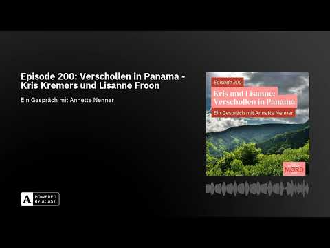 Youtube: Episode 200: Verschollen in Panama - Kris Kremers und Lisanne Froon