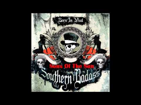 Youtube: Southern Badass - Sons Of The Sun