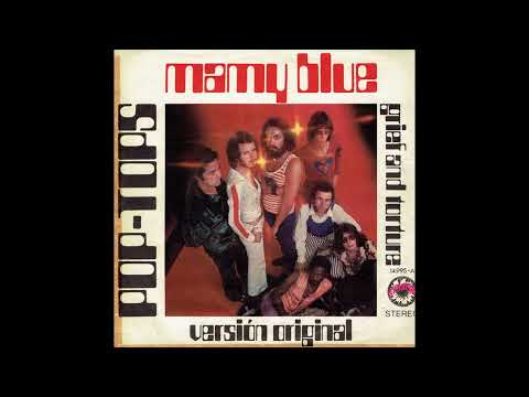 Youtube: Pop-Tops  -  Mamy Blue - 1971