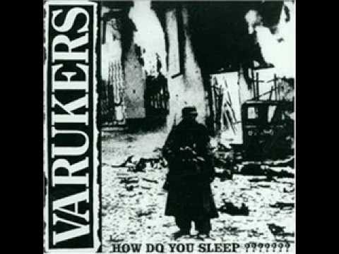 Youtube: Varukers - How Do You Sleep (Full Album)