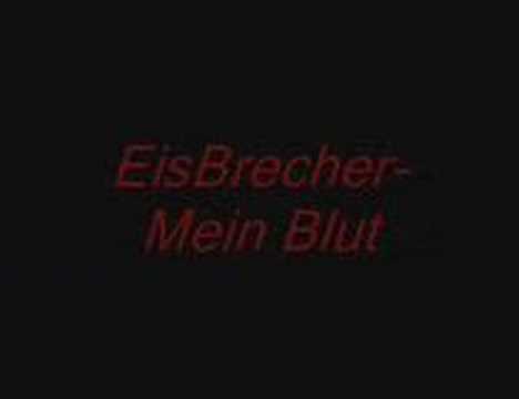 Youtube: EisBrecher-Mein Blut