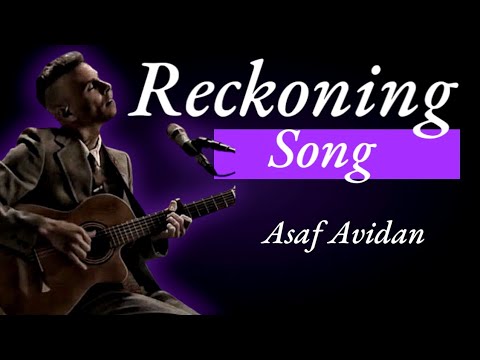 Youtube: The Anthem of Raw Emotion You’ve Been Missing "Reckoning Song"(One Day) by Asaf Avidan