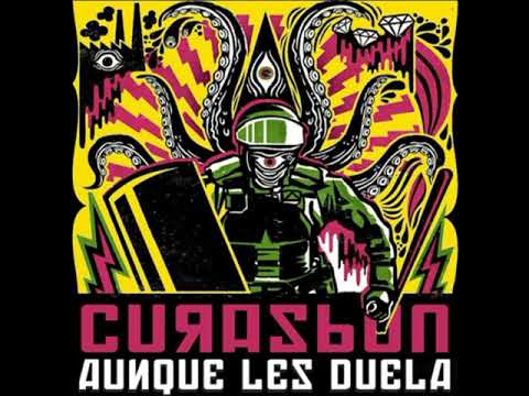 Youtube: Curasbun "Aunque les duela"